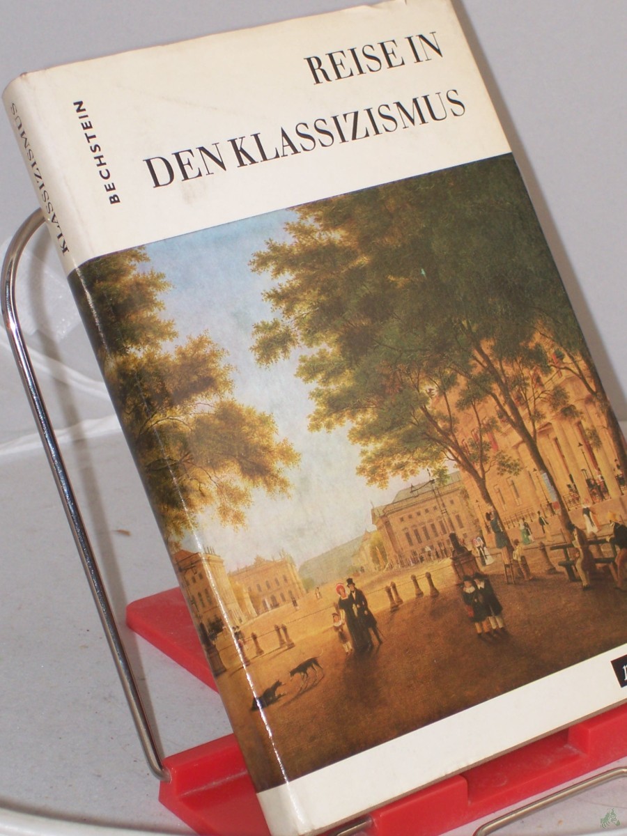 Product image 1 of the product “Reise in den Klassizismus / Hanns Bechstein ”