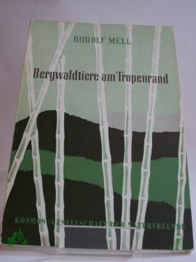 Product image 1 of the product “Bergwaldtiere am Tropenrand / Rudolf Mell ”