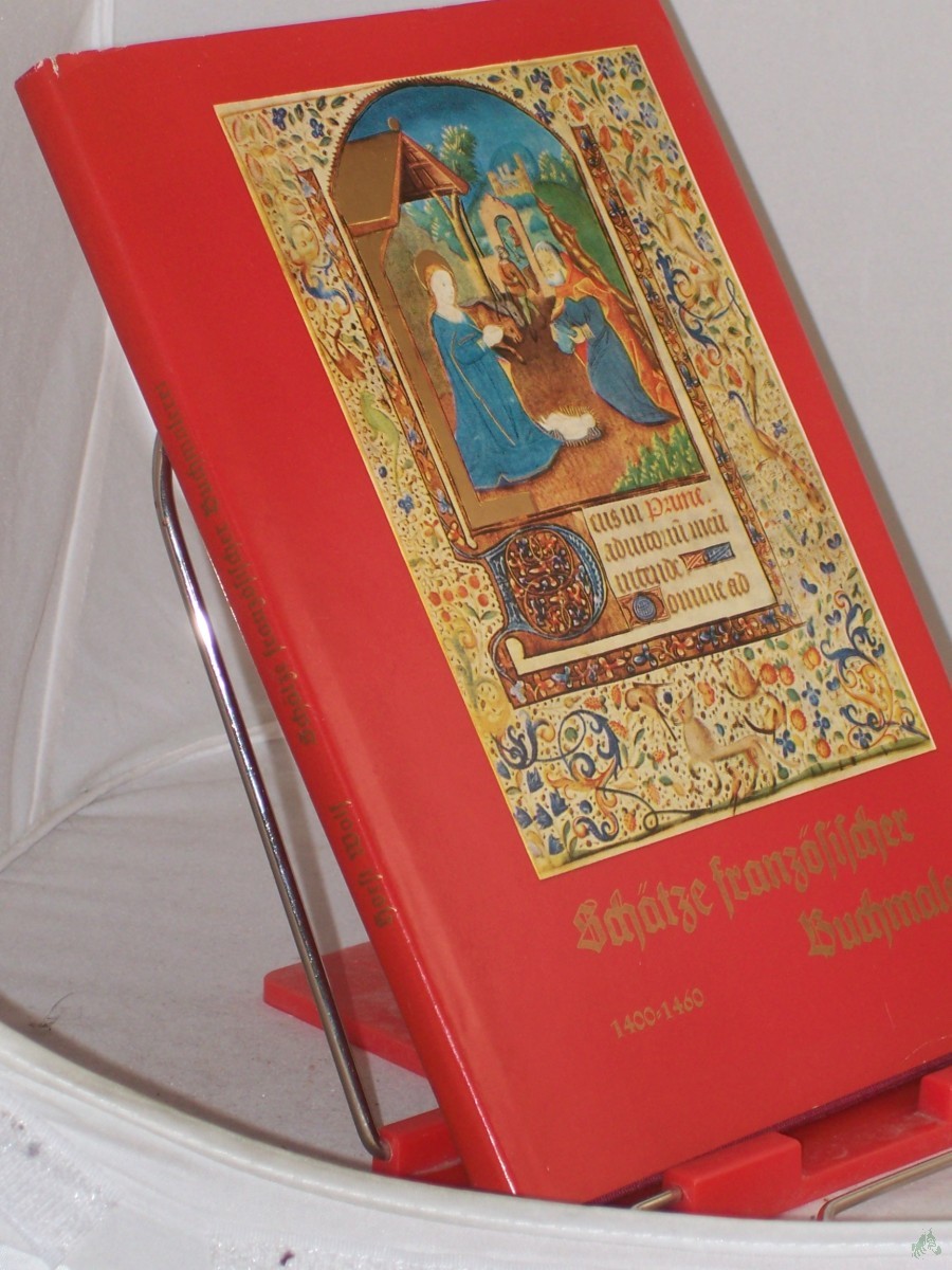 Product image 1 of the product “Schätze französischer Buchmalerei : 1400 - 1460 / Horst Wolf ”