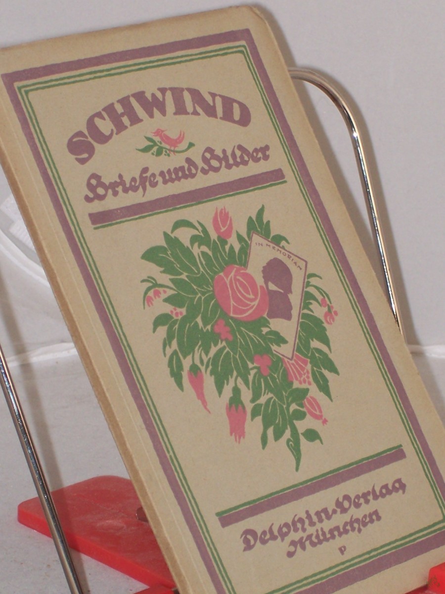 Artikelbild 1 des Artikels “Schwind, Briefe und Bilder / Ausgew. u. eingeleit. von Georg Jacob Wolf “
