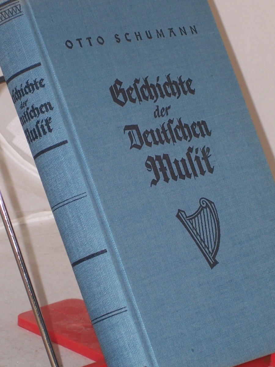 Artikelbild 1 des Artikels “Geschichte der deutschen Musik / Otto Schumann “