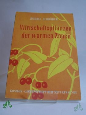 Product image 1 of the product “Wirtschaftspflanzen der warmen Zonen ”
