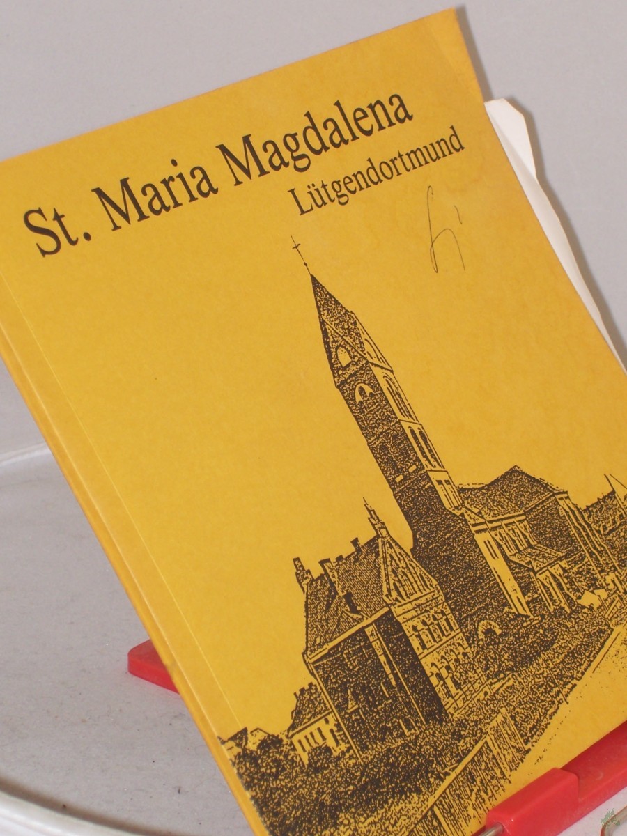 Artikelbild 1 des Artikels “St. Maria Magdalena Lütgendortmund. Festschrift aus Anlaß der Altarweihe am 4. Juli 1987. “