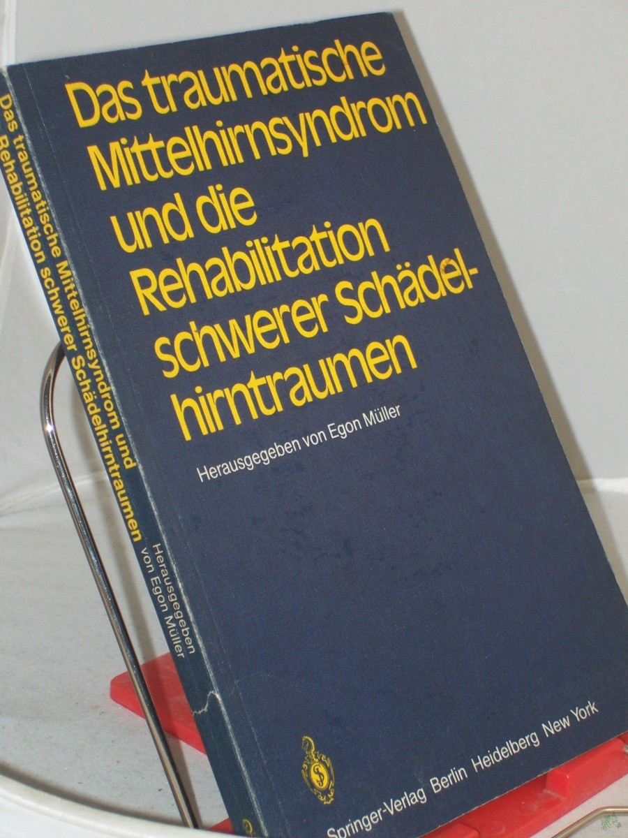 Artikelbild 1 des Artikels “Das traumatische Mittelhirnsyndrom und die Rehabilitation schwerer Schädelhirntraumen : 3. - 4. April 1981 in Bad Nauheim / hrsg. von Egon Müller “
