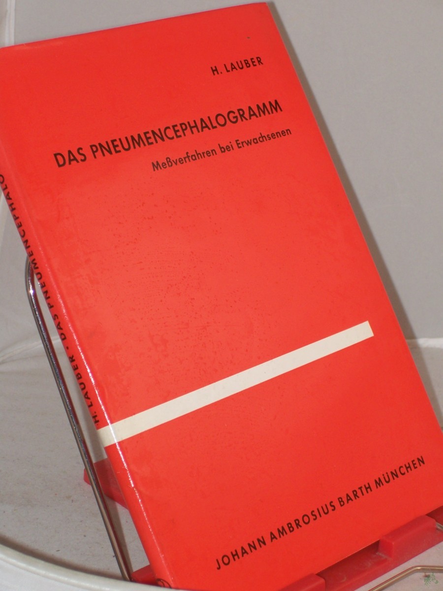Artikelbild 1 des Artikels “Das Pneumencephalogramm : Messverfahren bei Erwachsenen / Hans L. Lauber “