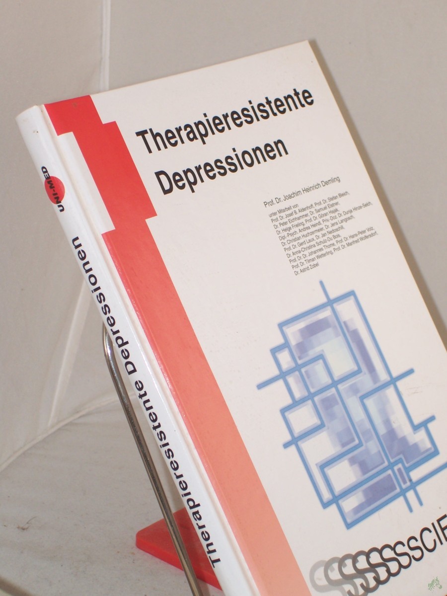 Artikelbild 1 des Artikels “Therapieresistente Depressionen / Joachim Heinrich Demling... “