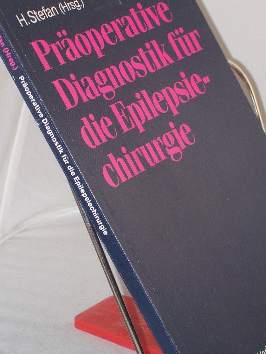 Artikelbild 1 des Artikels “Präoperative Diagnostik für die Epilepsiechirurgie / Hermann Stefan (Hrsg.) “