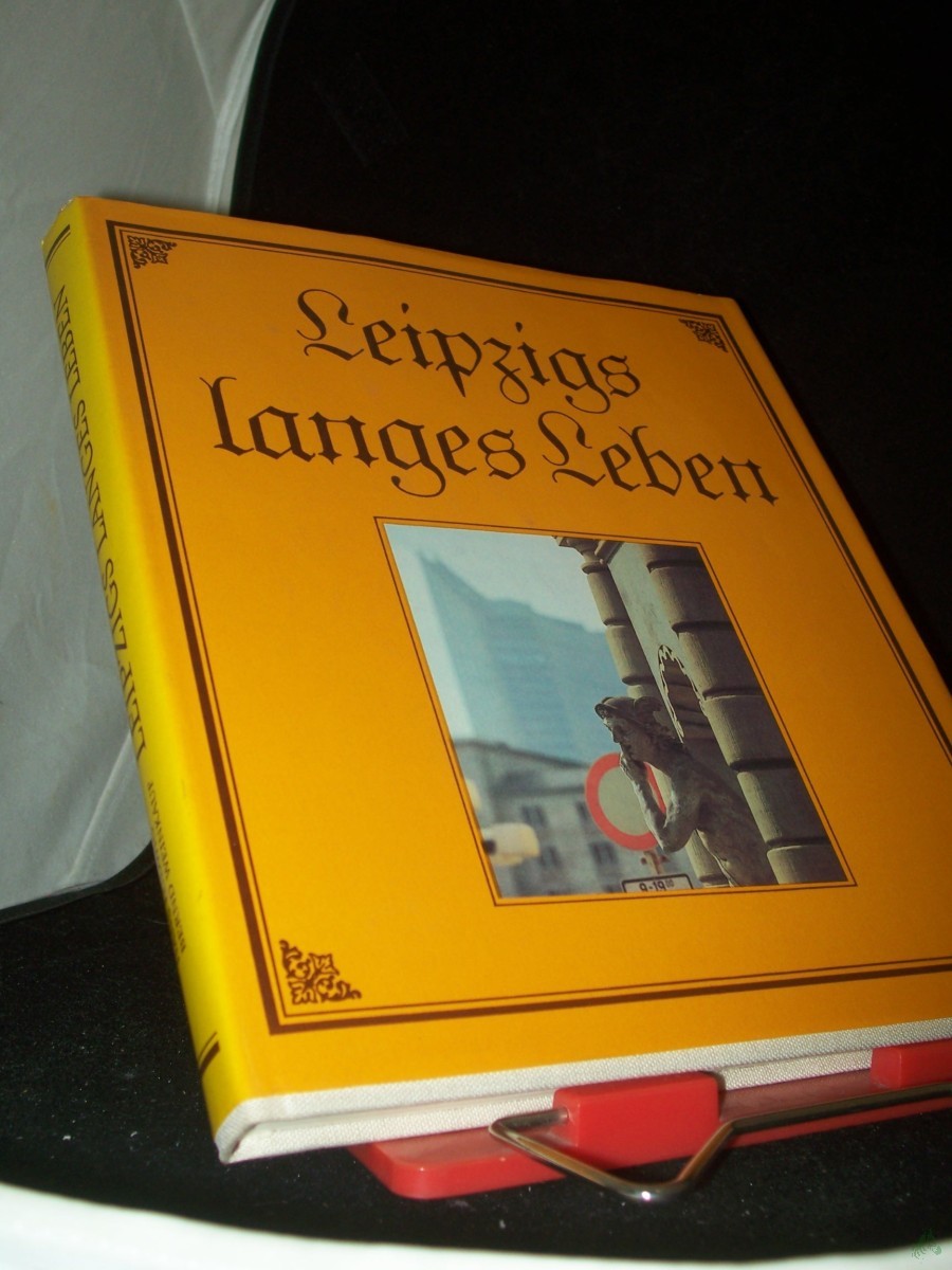 Product image 1 of the product “Leipzigs langes Leben / Hans Ludwig ; Bernd Weinkauf ”