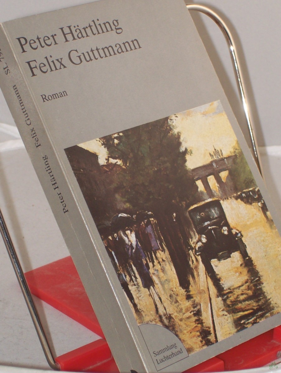 Artikelbild 1 des Artikels “Felix Guttmann : Roman / Peter Härtling “