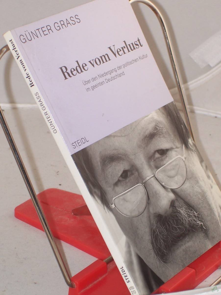 Artikelbild 1 des Artikels “Rede vom Verlust : über den Niedergang der politischen Kultur im geeinten Deutschland / Günter Grass “
