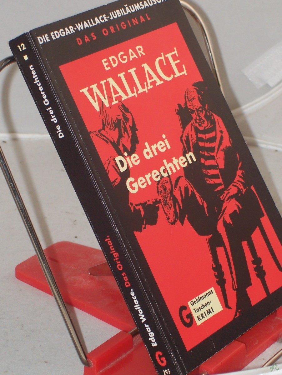 Product image 1 of the product “Teil: 12. Die drei Gerechten : Kriminalroman / aus d. Engl. übertr. von Richard Küas ”