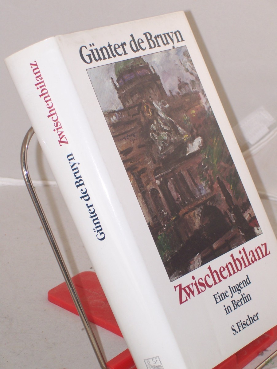 Artikelbild 1 des Artikels “Zwischenbilanz : eine Jugend in Berlin / Günter de Bruyn “