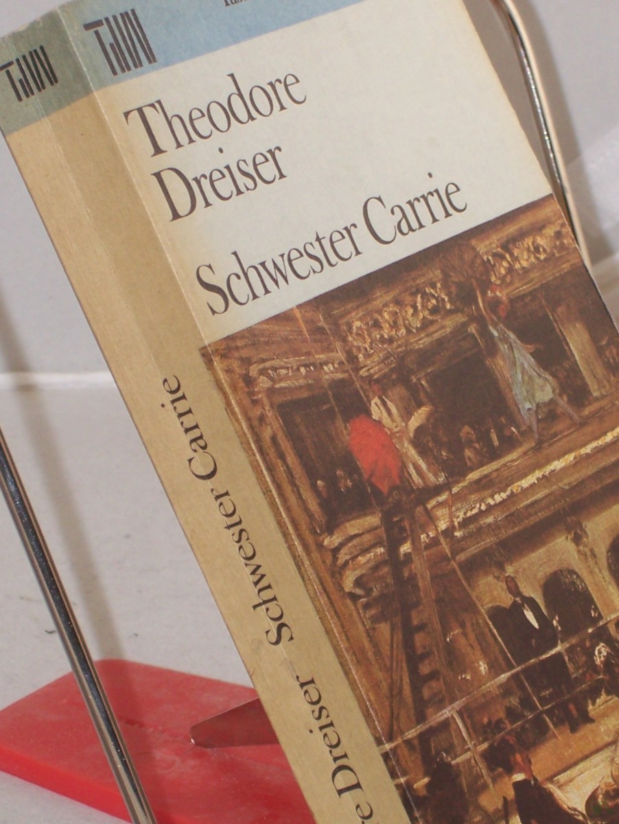 Product image 1 of the product “Schwester Carrie / Theodore Dreiser. Aus d. Amerikan. übers. von Anna Nussbaum. Mit e. Nachw. von Karl-Heinz Wirzberger ”