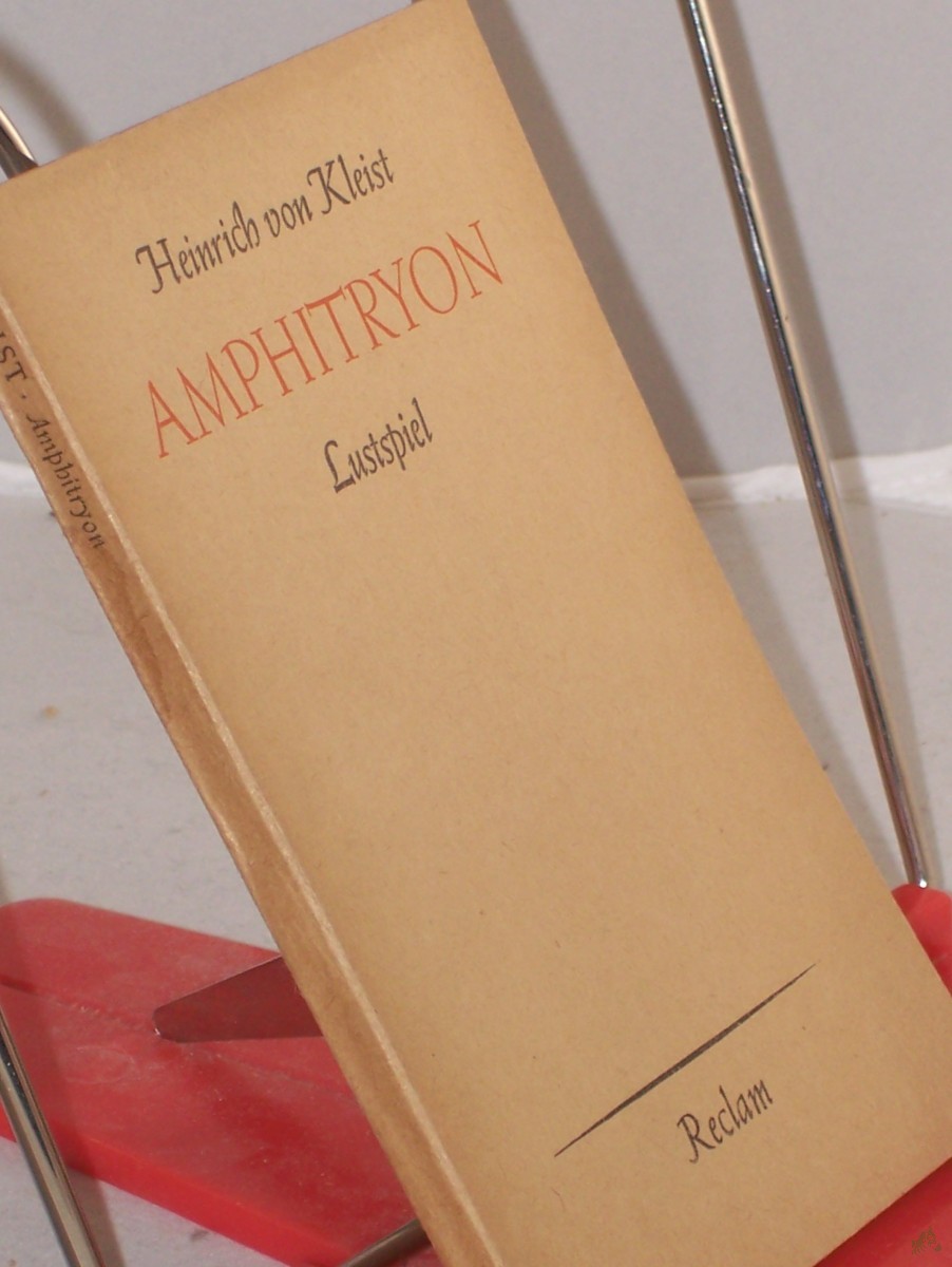 Artikelbild 1 des Artikels “Amphitryon : Ein Lustspiel nach Moliere / Heinrich von Kleist. Mit e. Nachw. v. Siegfried Streller “
