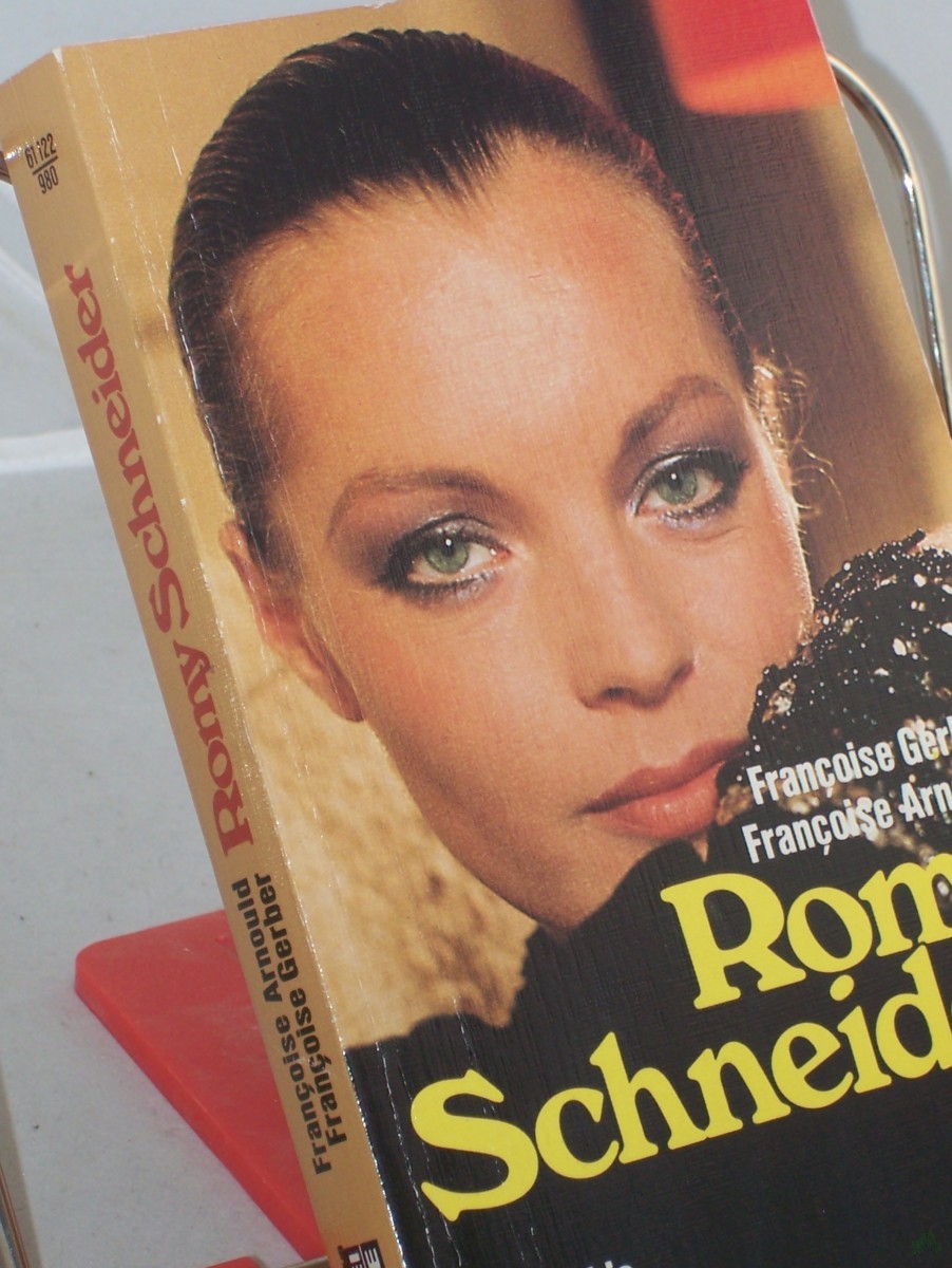 Artikelbild 1 des Artikels “Romy Schneider / Françoise Arnould ; Françoise Gerber. Aus d. Franz. von Sylvia Strasser “