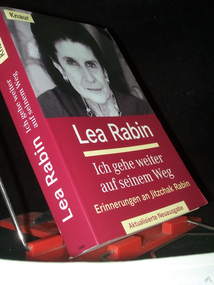 Artikelbild 1 des Artikels “Ich gehe weiter auf seinem Weg : Erinnerungen an Jitzchak Rabin / Lea Rabin. Aus dem Engl. von Thorsten Schmidt... “