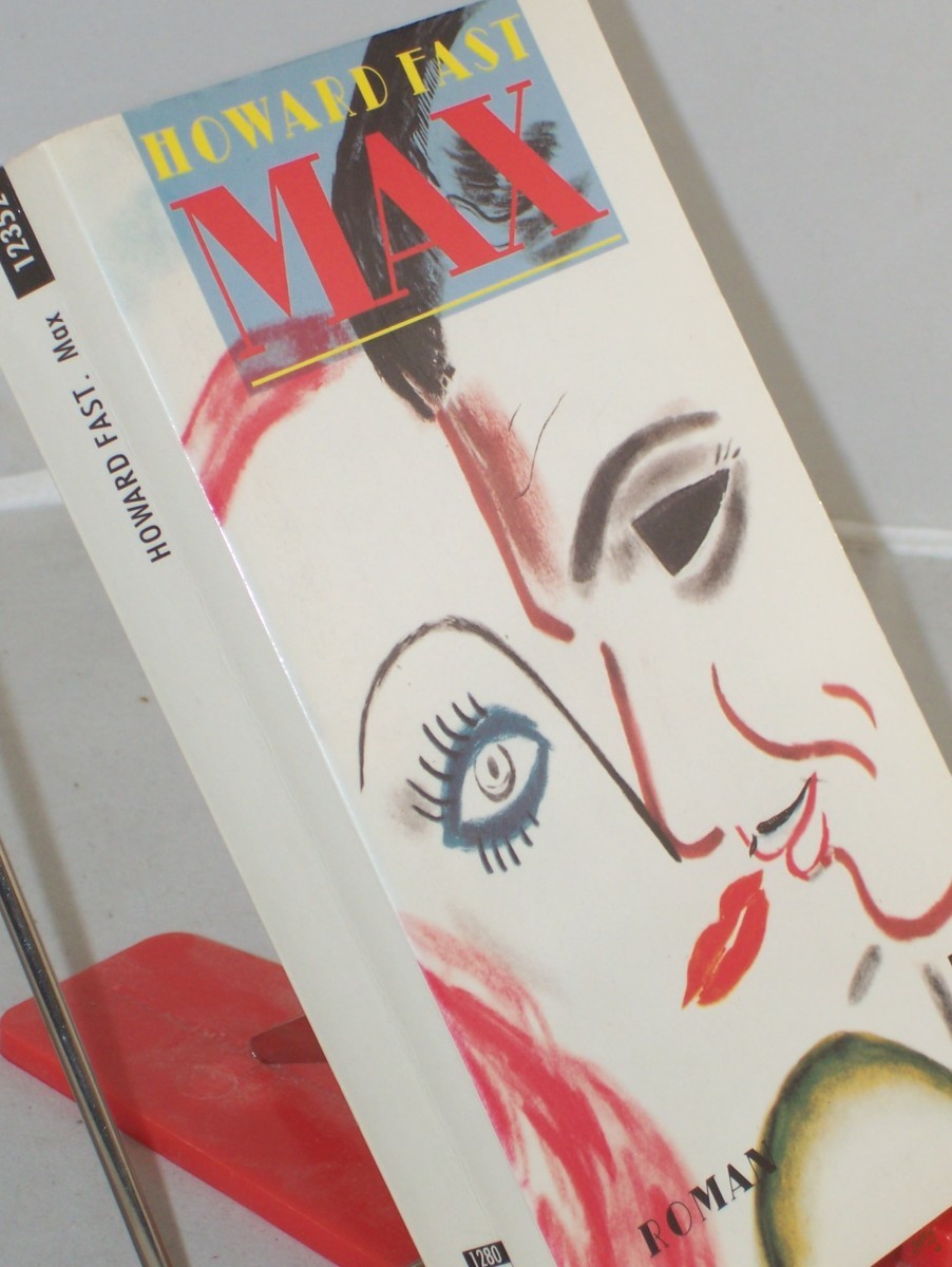 Product image 1 of the product “Max : Roman / Howard Fast. Aus d. Amerikan. von Karl A. Klewer ”