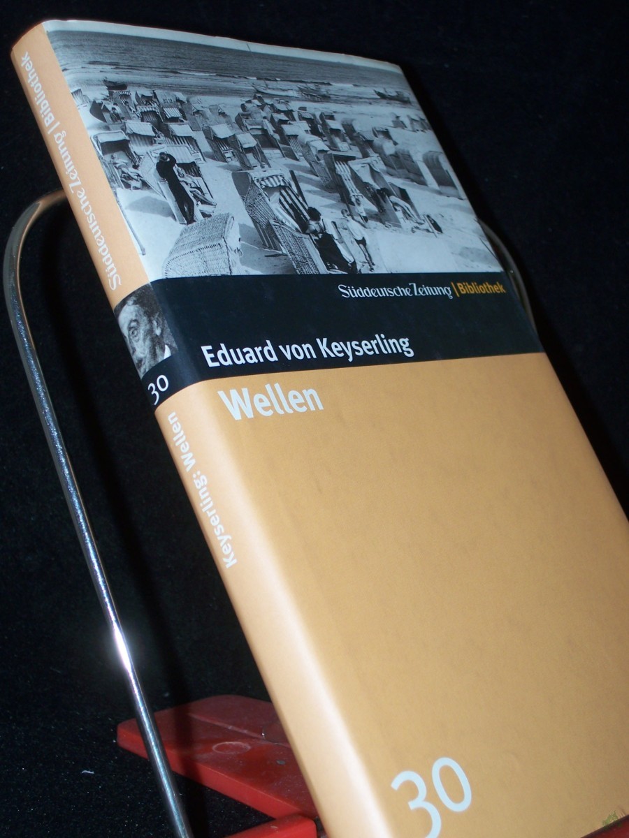 Artikelbild 1 des Artikels “Wellen : Roman / Eduard von Keyserling “