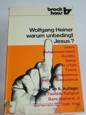Product image 1 of the product “Warum unbedingt Jesus? / Von Wolfgang Heiner ”