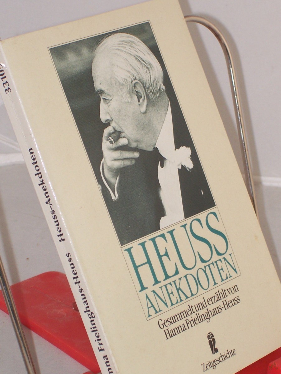 Artikelbild 1 des Artikels “Heuss-Anekdoten / ges. u. erzählt von Hanna Frielinghaus-Heuss “