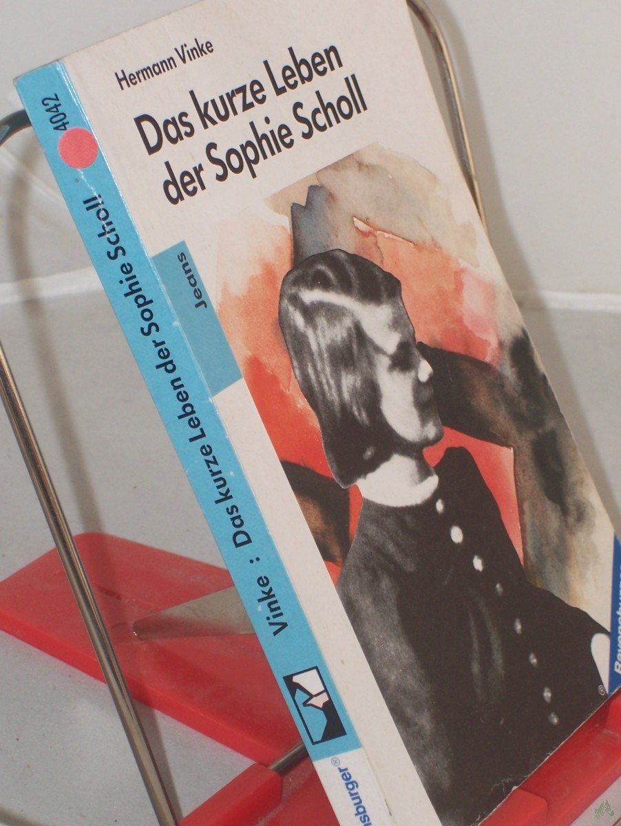 Artikelbild 1 des Artikels “Das kurze Leben der Sophie Scholl / Hermann Vinke. Mit einem Nachw. von Ilse Aichinger. Fotos u. Zeichn.: Inge Aicher-Scholl “