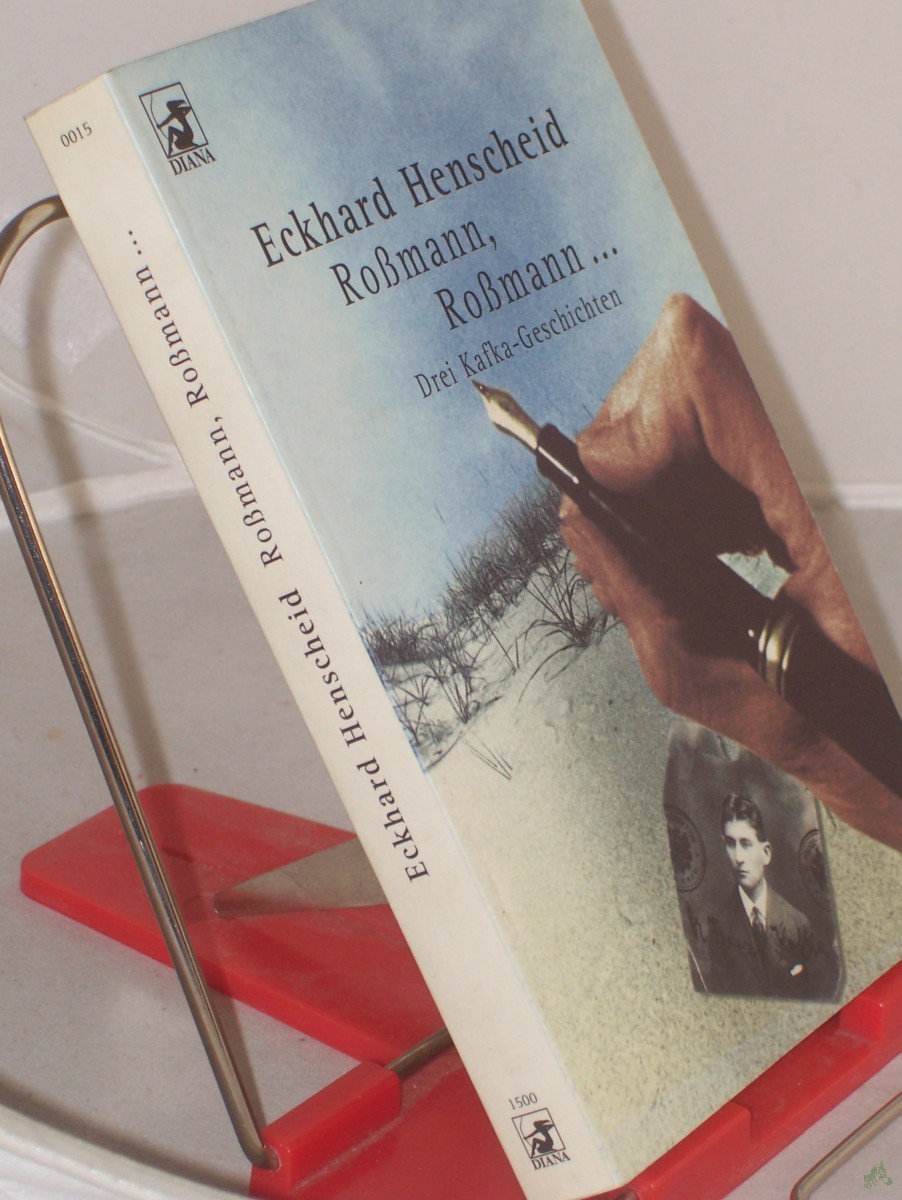 Artikelbild 1 des Artikels “Roßmann, Roßmann... : drei Kafka-Geschichten / Eckhard Henscheid “