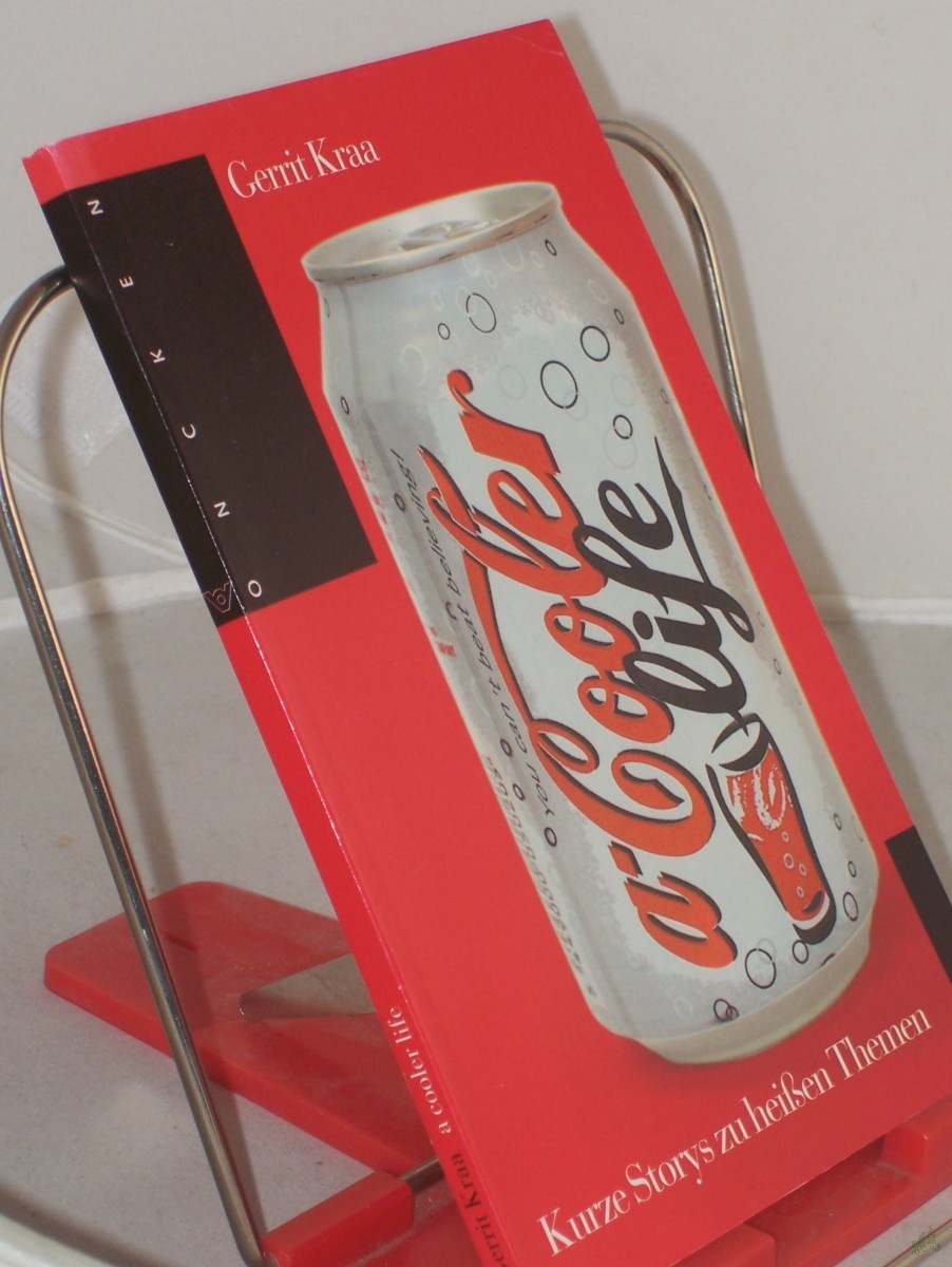 Product image 1 of the product “A cooler life : kurze Storys zu heißen Themen / Gerrit Kraa. Dt. von Martina Merckel-Braun ”