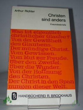 Artikelbild 1 des Artikels “Christen sind anders : Freundesbriefe / Arthur Richter “