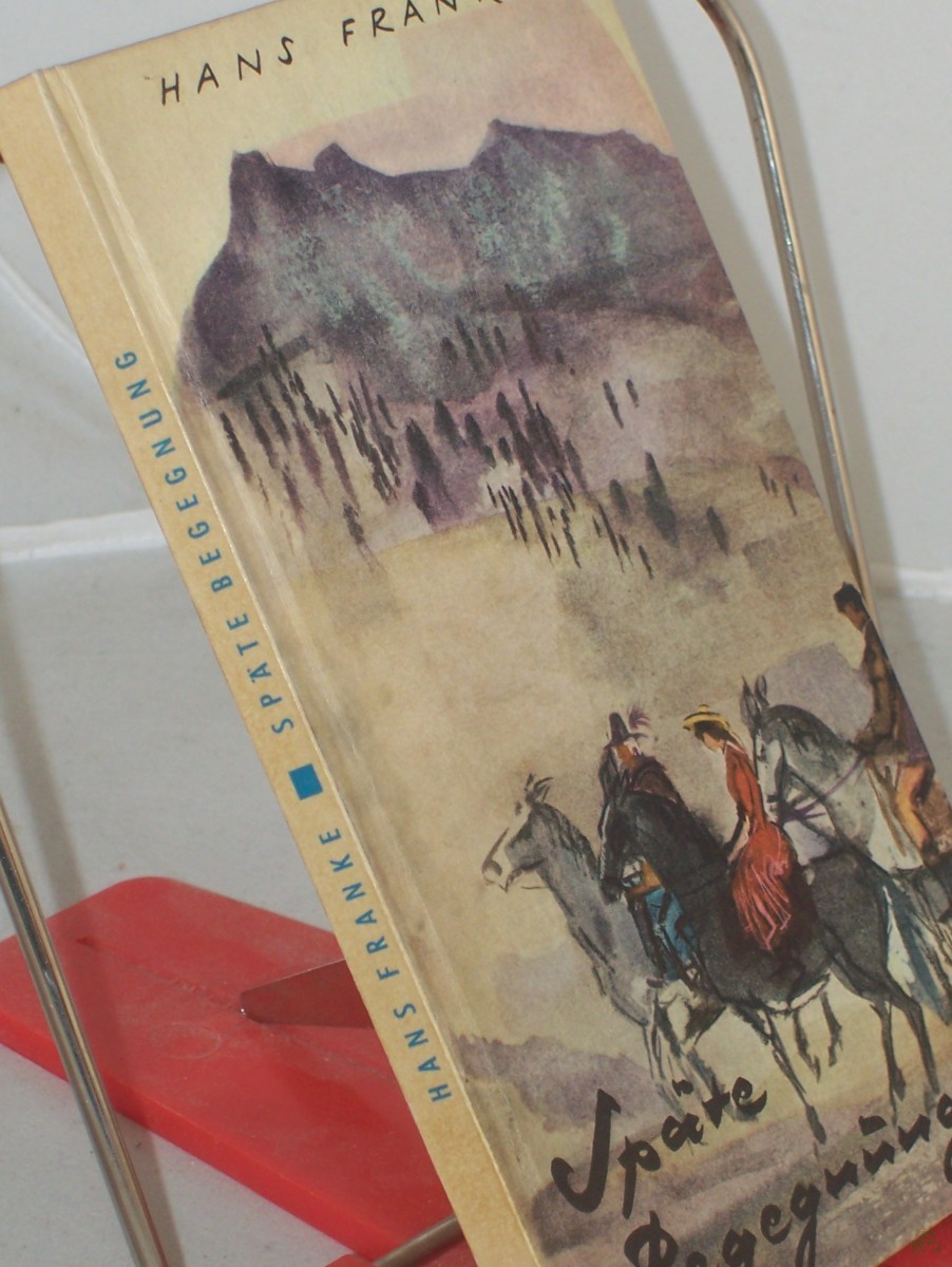 Artikelbild 1 des Artikels “Späte Begegnung und Die Prüfung : 2 Novellen / Hans Franke “