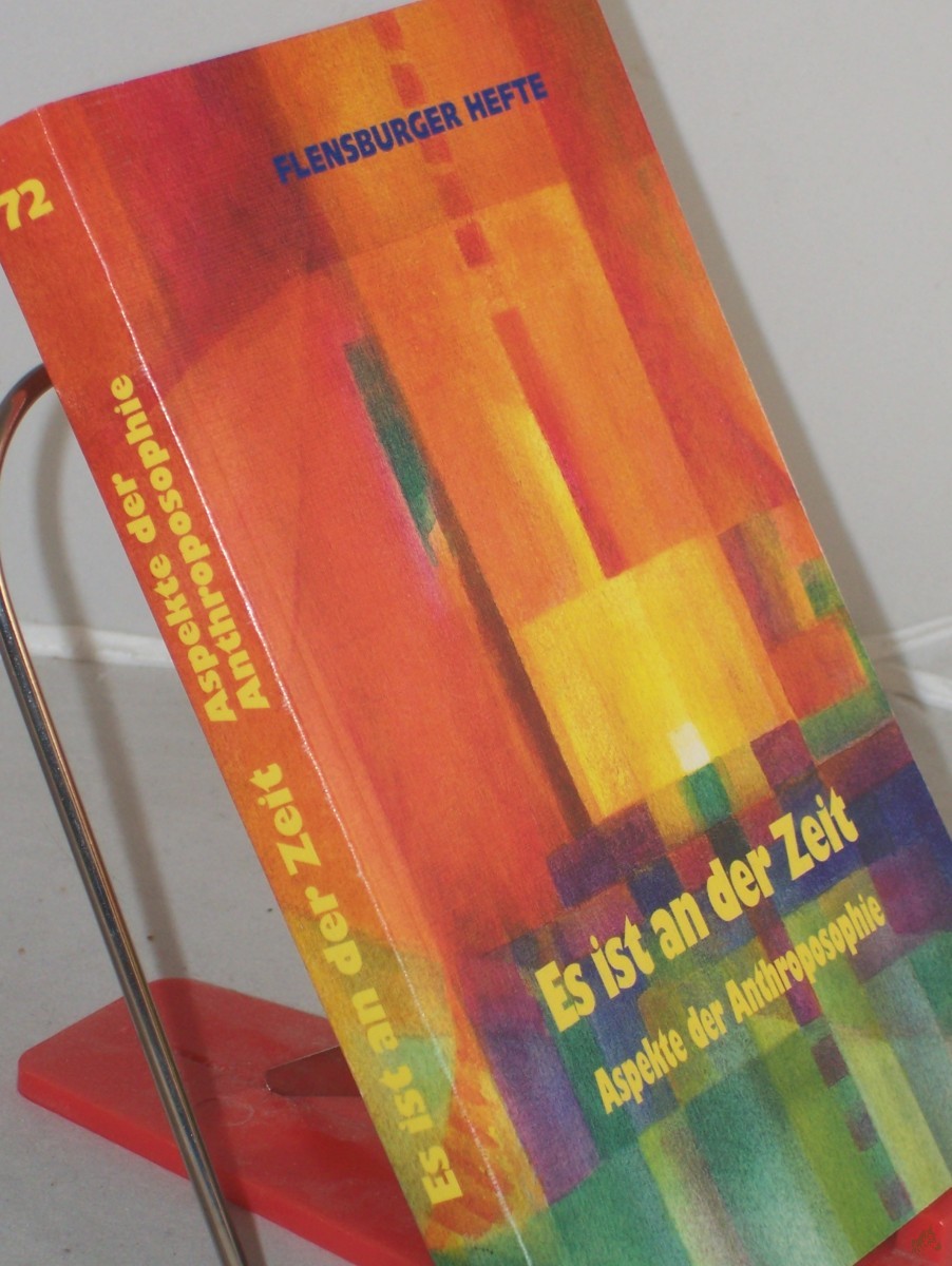 Artikelbild 1 des Artikels “Es ist an der Zeit : Aspekte der Anthroposophie / Red. und Mitarb.: Michael Alberts... “