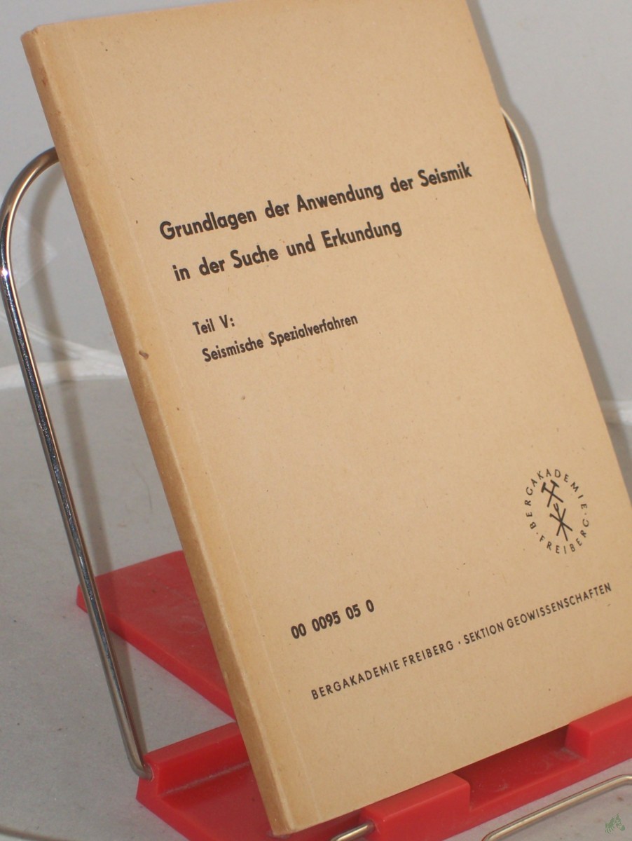 Artikelbild 1 des Artikels “Grundlagen der Anwendung der Seismik in der Suche und Erkundung / von Gottfried Porstendorfer u. Erhard Köhler Mehrteiliges Werk “
