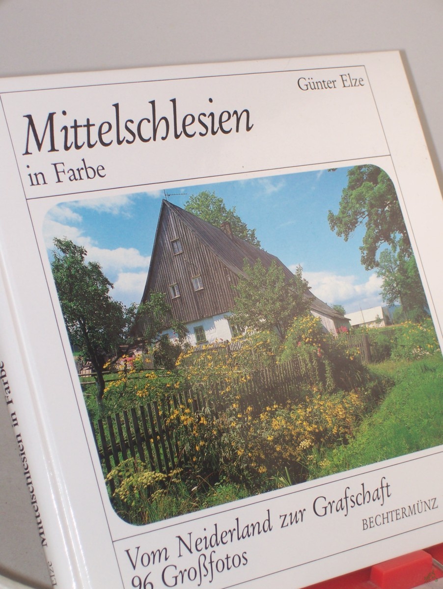 Product image 1 of the product “Mittelschlesien in Farbe : vom Neiderland zur Grafschaft / Günter Elze ”