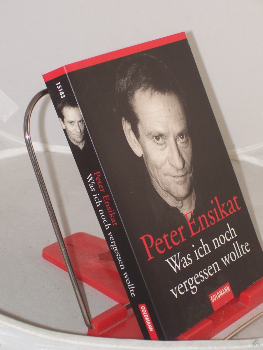 Artikelbild 1 des Artikels “Was ich noch vergessen wollte / Peter Ensikat “