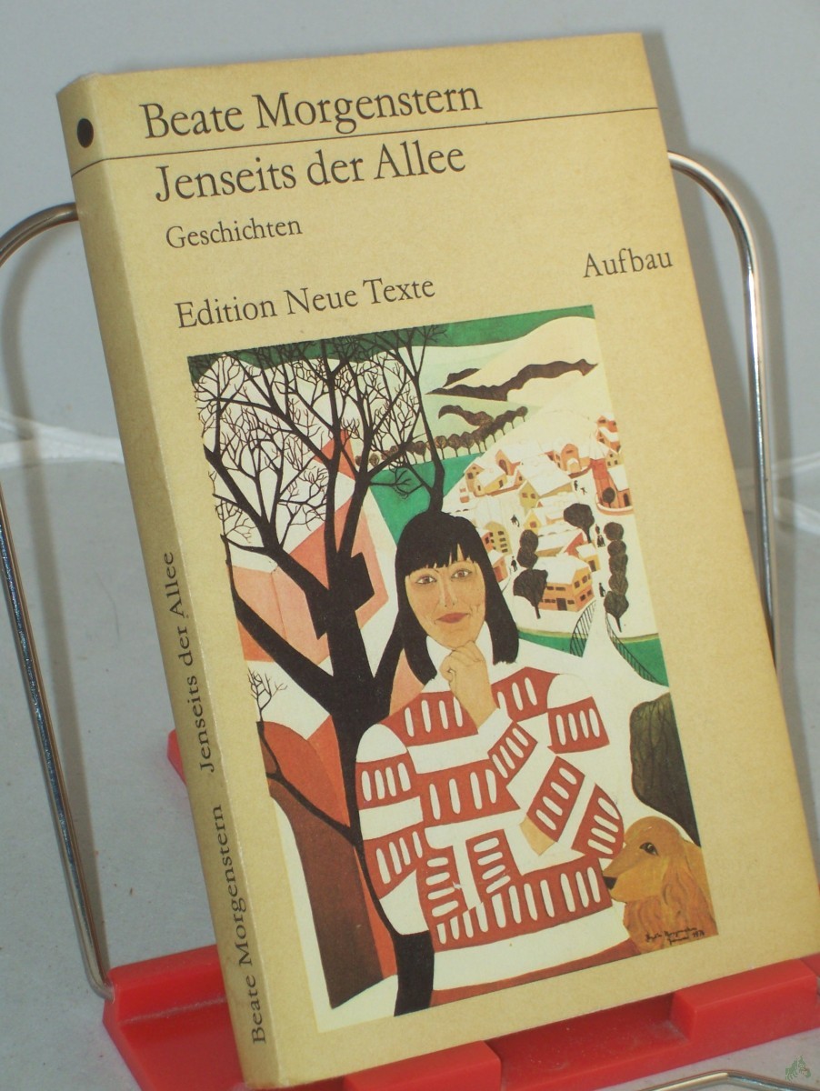Artikelbild 1 des Artikels “Jenseits der Allee : Geschichten / Beate Morgenstern. Mit e. Nachbemerkung von Sigrid Töpelmann “