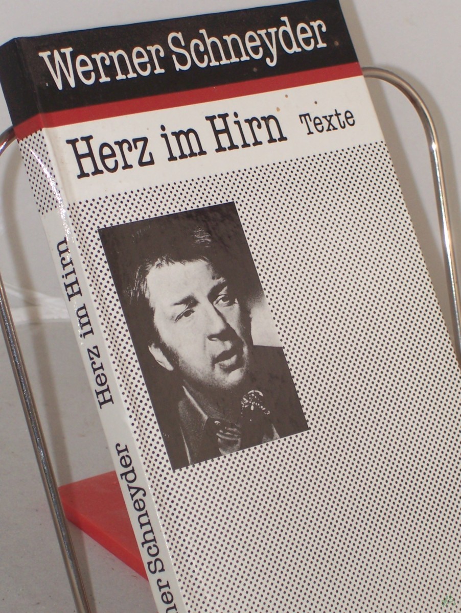 Artikelbild 1 des Artikels “Herz im Hirn : Lyrik, Aphorismen und Prosa / Werner Schneyder. Hrsg. von Siegfried Mahler “