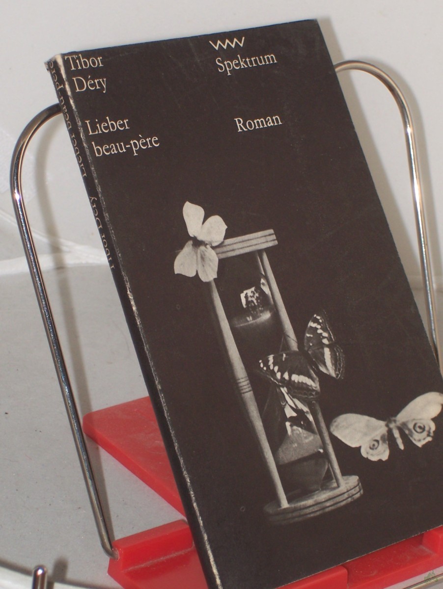 Product image 1 of the product “Lieber beau-pere / Tibor Dery. Aus d. Ungar. von Ita Szent-Iványi ”