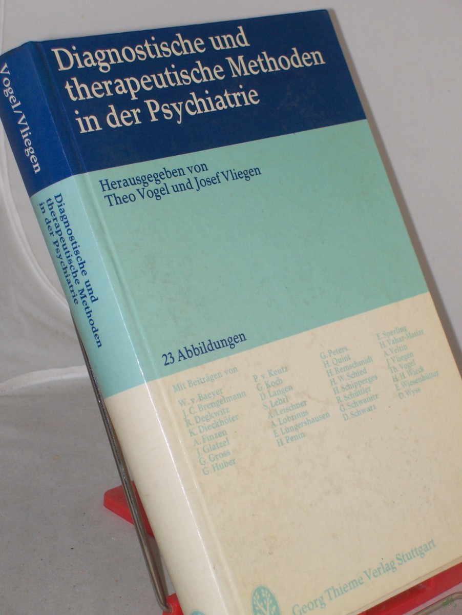 Artikelbild 1 des Artikels “Diagnostische und therapeutische Methoden in der Psychiatrie / hrsg. von Theo Vogel u. Josef Vliegen. Mit Beitr. von W. v. Baeyer... “