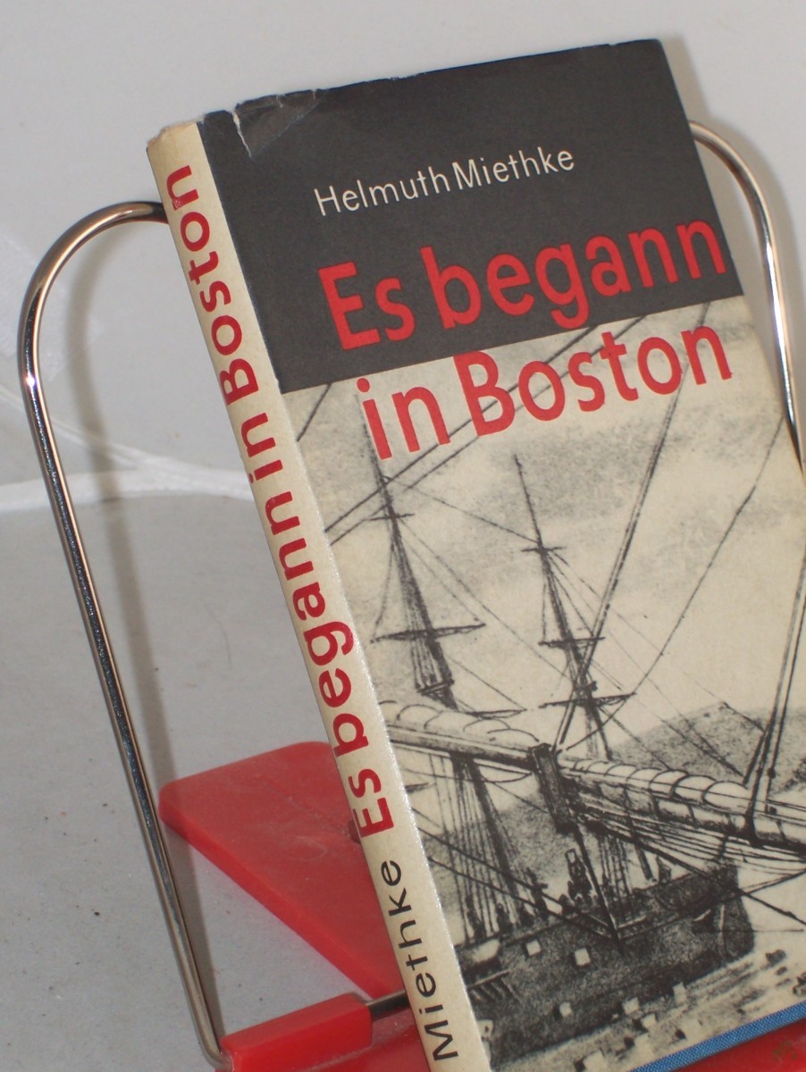 Product image 1 of the product “Es begann in Boston / Helmut Miethke ”