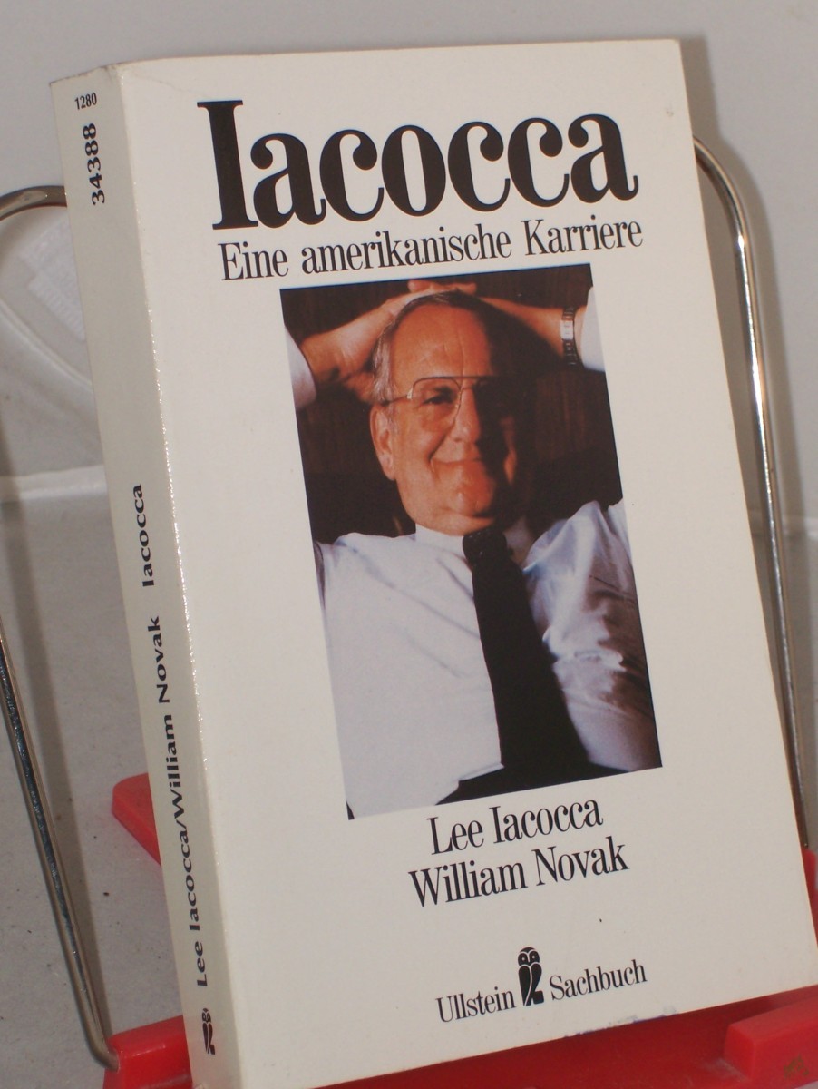 Artikelbild 1 des Artikels “Iacocca : e. amerikan. Karriere / Lee Iacocca. William Novak. Übers. von Brigitte Stein “