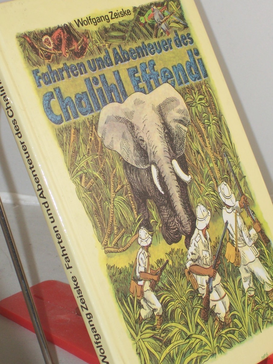 Artikelbild 1 des Artikels “Fahrten und Abenteuer des Chalihl Effendi : aus d. Leben von Alfred Edmund Brehm / Wolfgang Zeiske. Illustrationen: Peter Uhde “