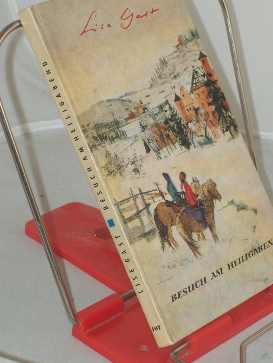 Product image 1 of the product “Besuch am Heiligabend : 2 Weihnachtsgeschichten / Lise Gast ”
