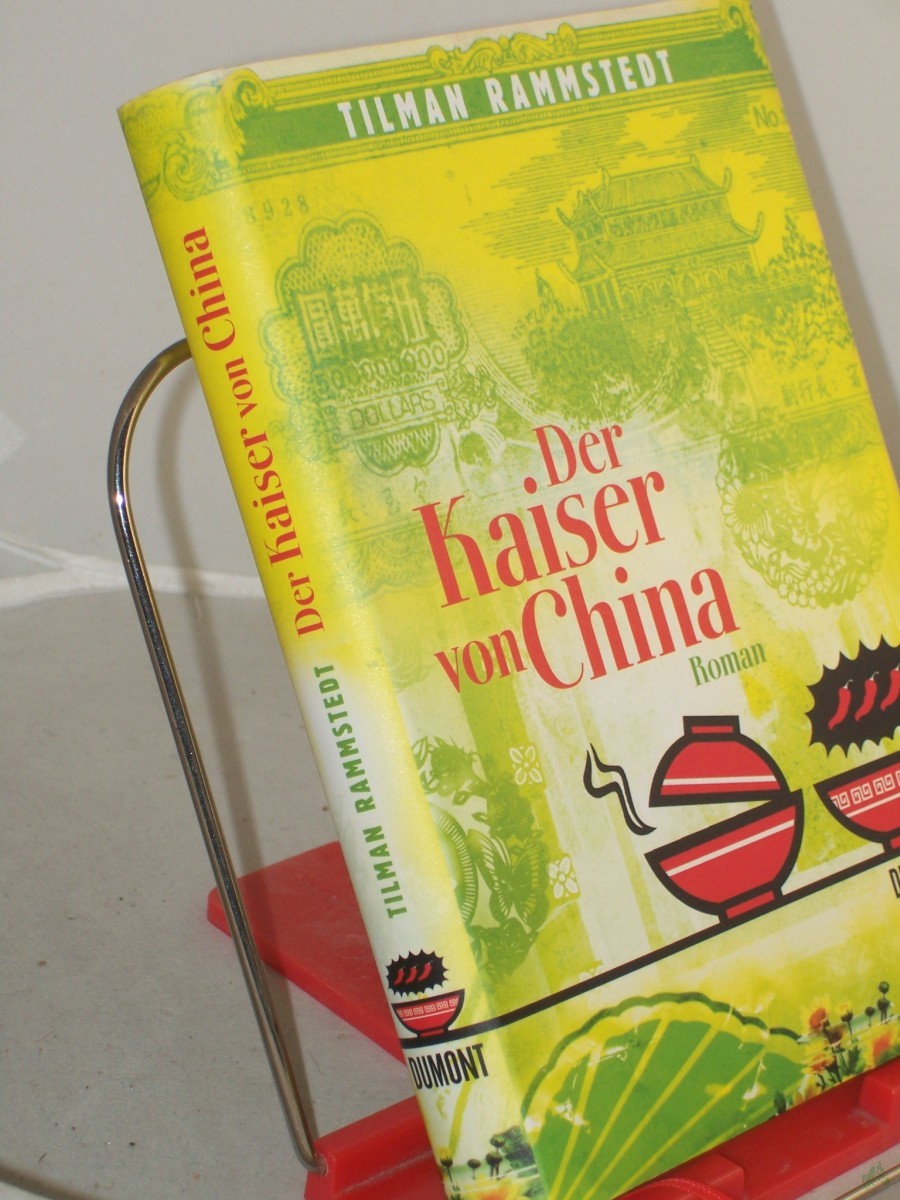 Product image 1 of the product “Der Kaiser von China : Roman / Tilman Rammstedt ”