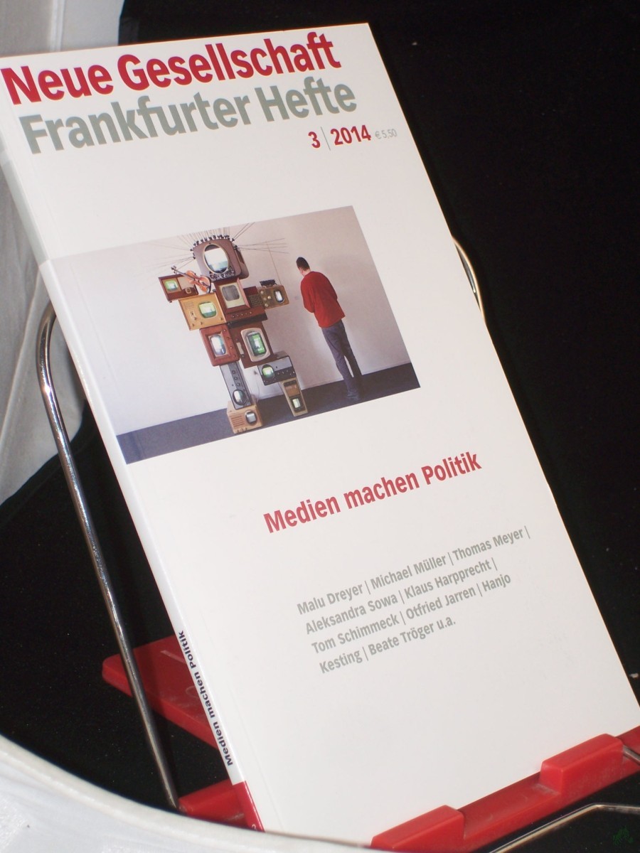 Artikelbild 1 des Artikels “3/2014, Medien machen Politik “