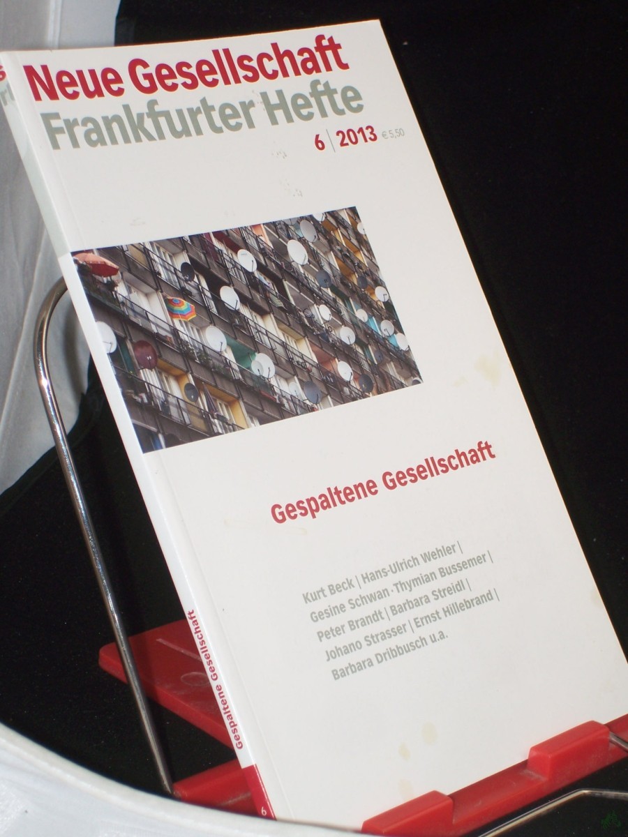 Artikelbild 1 des Artikels “6/2013, Gespaltene Gesellschaft “