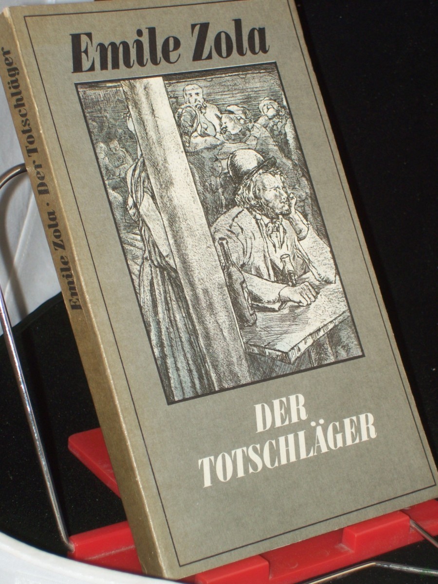 Artikelbild 1 des Artikels “Der Totschläger / Emile Zola. Übers. von Gerhard Krüger “