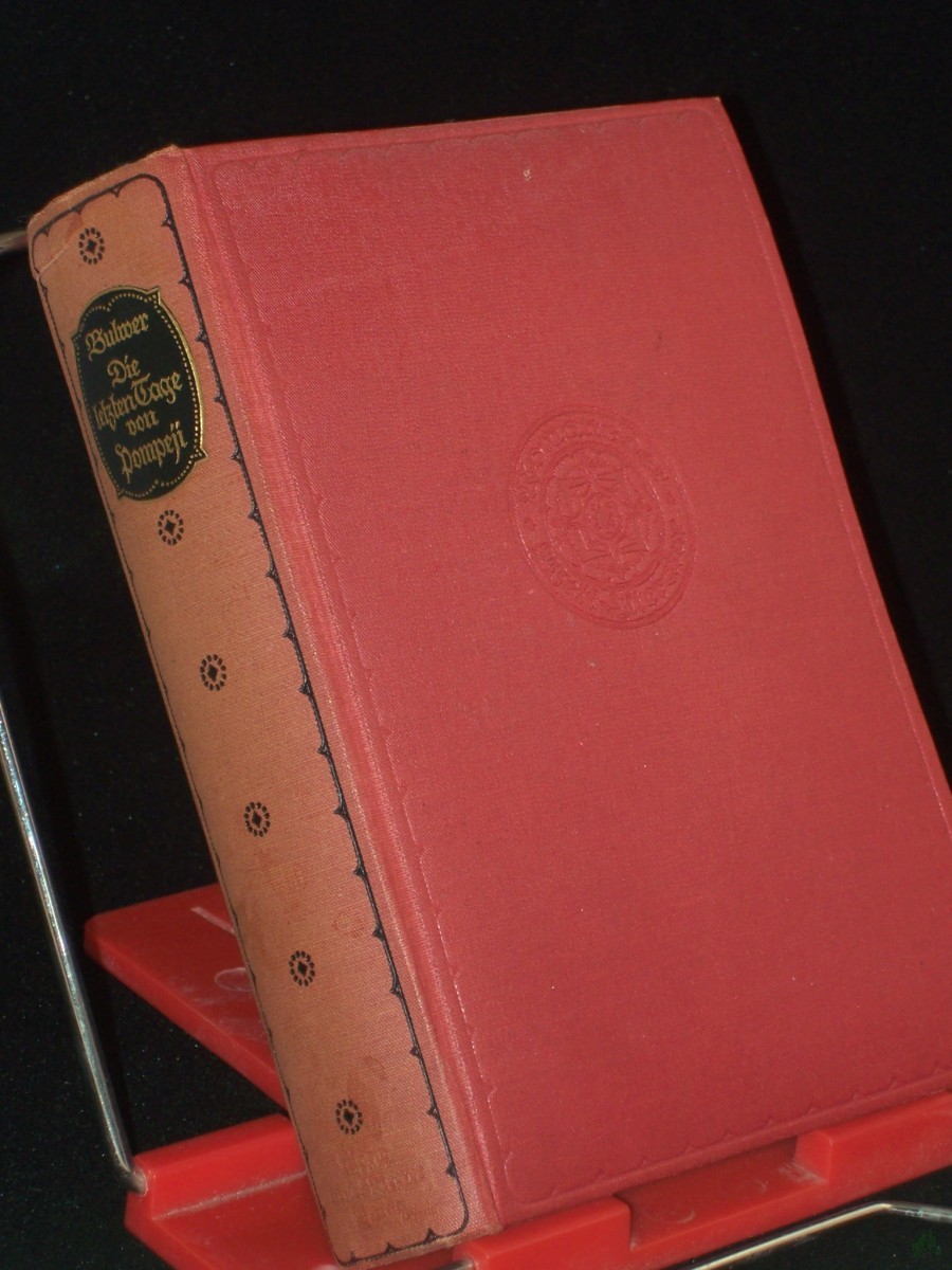 Artikelbild 1 des Artikels “Die letzten Tage von Pompeji : historischer Roman / E. L. Bulwer. A. d. Engl. übers. “