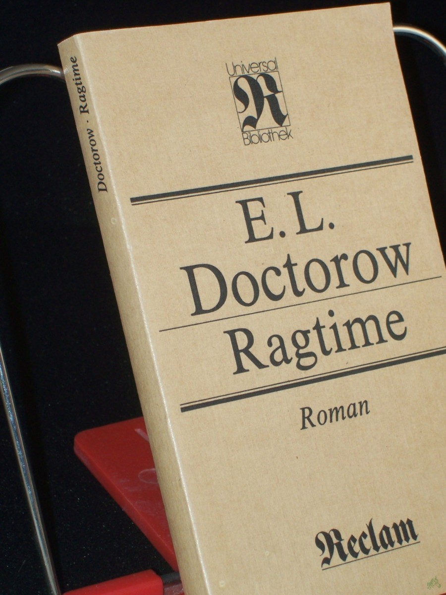 Artikelbild 1 des Artikels “Ragtime : Roman: aus d. Engl. / E. L. Doctorow. Übers. von Angela Praesent “