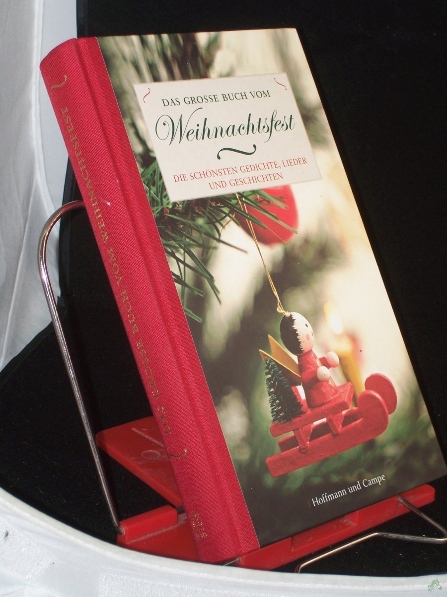 Artikelbild 1 des Artikels “Das große Buch vom Weihnachtsfest : die schönsten Gedichte, Lieder und Geschichten / hrsg. von Franz-Heinrich Hackel “