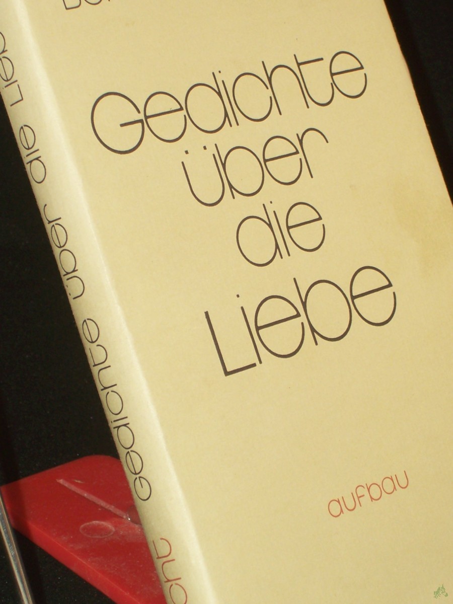 Artikelbild 1 des Artikels “Gedichte über die Liebe / Bertolt Brecht. Hrsg. von Werner Hecht “