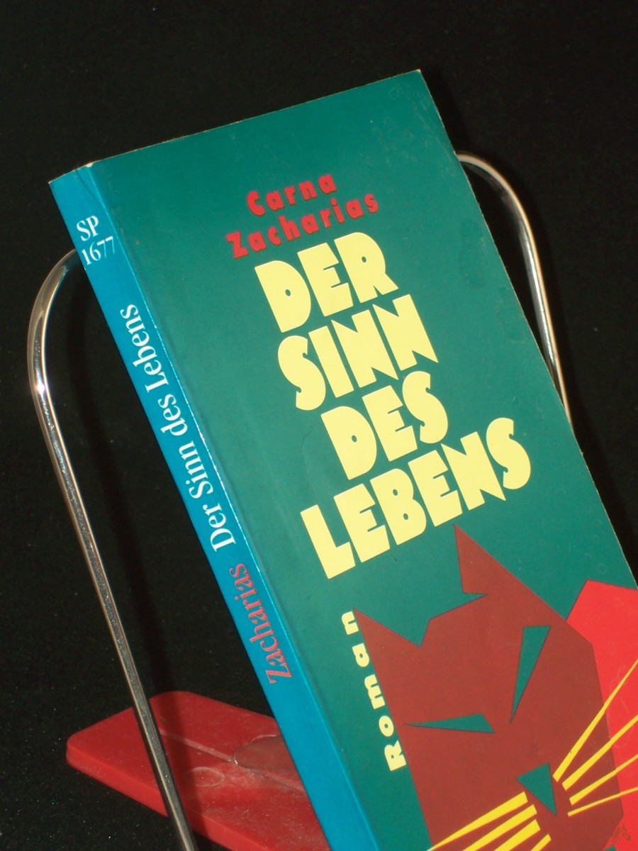 Product image 1 of the product “Der Sinn des Lebens : Roman / Carna Zacharias ”